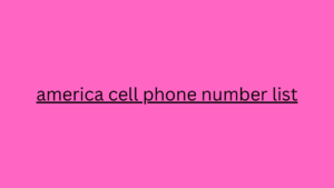 america cell phone number list