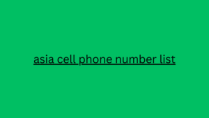 asia cell phone number list 