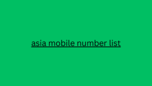 asia mobile number list 